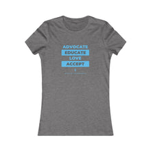 Load image into Gallery viewer, Women&#39;s ADVOCATE EDUCATE Tee
