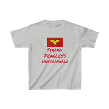 Load image into Gallery viewer, Kids -- STRONG, FEARLESS, UNSTOPPABLE Tee
