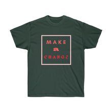 Load image into Gallery viewer, MAKE A CHANGE Tee
