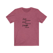 Load image into Gallery viewer, LIVE LOVE LAUGH Tee
