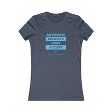 Load image into Gallery viewer, Women&#39;s ADVOCATE EDUCATE Tee
