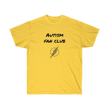 Load image into Gallery viewer, AUTISM FAN CLUB Tee
