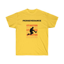 Load image into Gallery viewer, PERSEVERANCE Tee
