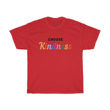 Load image into Gallery viewer, Choose Kindness Tee
