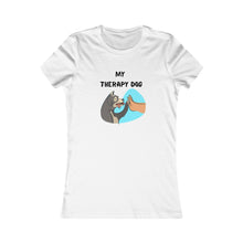 Load image into Gallery viewer, Women&#39;s MY THERAPY DOG Tee
