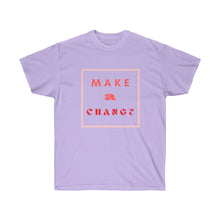 Load image into Gallery viewer, MAKE A CHANGE Tee
