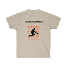 Load image into Gallery viewer, PERSEVERANCE Tee
