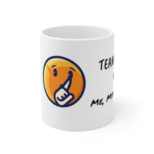 Load image into Gallery viewer, Ceramic Mug 11oz - Me, Myself, and I
