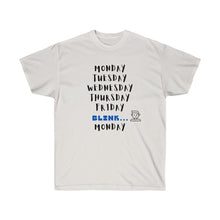 Load image into Gallery viewer, WEEKDAYS Tee
